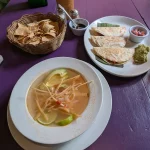 Mayan Chicken Soup And Quesadillas From Charlie’s Restaurant In Tulum, Quintana Roo, Mexico Mayan Chicken Soup And Quesadillas From Charlie’s Restaurant In Tulum, Quintana Roo, Mexico