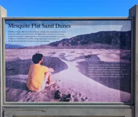 Information Sign At Mesquite Flat Sand Dunes, Death Valley, CA Information Sign At Mesquite Flat Sand Dunes, Death Valley, CA